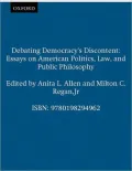 Debating Democracy's Discontent: Essays on American Politics, Law, and Public Philosophy