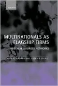 Multinationals As Flagship Firms: Regional Business Networks