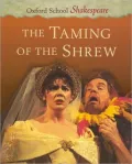 The Taming of the Shrew (Oxford School Shakespeare Series)