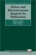 Defect and Microstructure Analysis by Diffraction