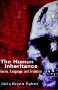 The Human Inheritance: Genes, Languages, and Evolution