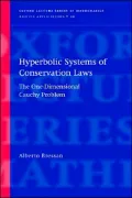 Hyperbolic Systems of Conservation Laws: The One-Dimensional Cuachy Problem