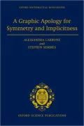 A Graphic Apology for Symmetry and Implicitness