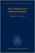 The Universe in a Helium Droplet