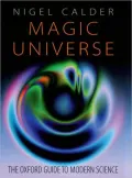 Magic Universe: The Oxford Guide to Modern Science