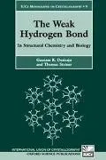 Weak Hydrogen Bond In Structural Chemistry and Biology