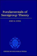 Fundamentals of Semigroup Theory
