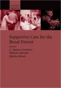 Supportive Care for the Renal Patient(Supportive Care Series)