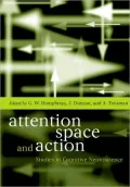Attention, Space, and Action