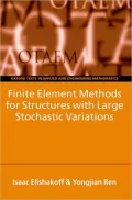 Finite Element Methods for Structures with Large Stochastic Variations