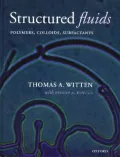 Structured Fluids : Polymers, Colloids, Surfactants