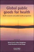 Global Public Goods for Health: Health Economic and Public Health Perspectives
