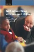 Brief Interventions with Bereaved Children