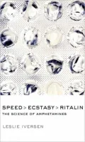 Speed, Ecstasy, Ritalin: The Science of Amphetamines
