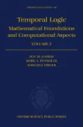 Temporal Logic: Mathematical Foundations and Computational Aspects, Vol. 2