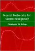 Neural Networks for Pattern Recognition