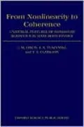 From Nonlinearity to Coherence: Universal Features of Non-Linear Behaviour in Many-Body Physics