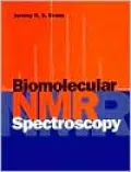 Biomolecular NMR Spectroscopy
