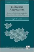 Molecular Aggregation: Structure Analysis and Molecular Simulation of Crystals and Liquids