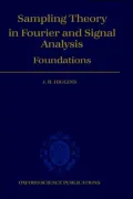 Sampling Theory in Fourier and Signal Analysis: Foundations