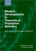 Modern Developments in Theoretical Population Genetics: The Legacy of Gustave Malecot