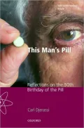 This Man's Pill: Reflections on the 50th Birthday of the Pill