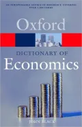 Oxford Dictionary of Economics (Oxford Paperback Reference Series)