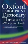 Oxford Large Print Dictionary, Thesaurus, and Wordpower Guide