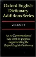 Oxford English Dictionary Additons Series, Vol. 2