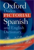 The Oxford-Duden Pictorial Spanish-English Dictionary