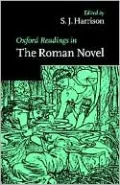 Oxford Readings in the Roman Novel
