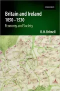 Britain and Ireland 1050-1530: Economy and Society (Economic and Social History of Britain)