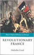 Revolutionary France : 1788-1880