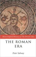 The Roman Era: The British Isles: 55 BC-AD 410