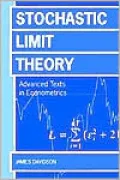 Stochastic Limit Theory: An Introduction for Econometricians
