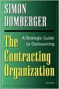 The Contracting Organization: A Strategic Guide to Outsourcing