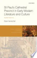 St Paul's Cathedral Precinct in Early Modern Literature and Culture