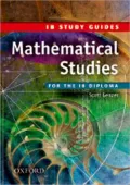 Mathematical Studies for the IB Diploma: IB Study Guides
