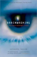Brainwashing The Science of Thought Control