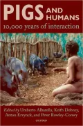 Pigs and Humans: 10,000 Years of Interaction