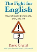 Fight for English: How Language Pundits Ate, Shot, and Left