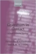 Grammars in Contact: A Cross-Linguistic Typology
