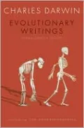 Evolutionary Writings: Including the Autobiographies