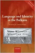 Language and Identity in the Balkans: Serbo-Croat and Its Disintegration