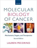 Molecular Biology of Cancer: Mechanisms, Targets, and Therapeutics