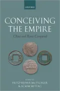 Conceiving the Empire: China and Rome Compared