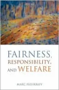 Fairness, Responsibility, and Welfare