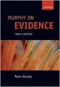 Murphy on Evidence