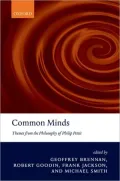 Common Minds: Themes from the Philosophy of Philip Pettit