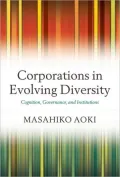 Corporations in Evolving Diversity: Cognition, Governance, and Institutions